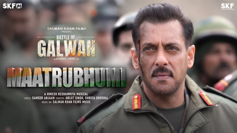 Maatrubhumi: A Powerful Musical Tribute to the Nation from Salman Khan’s Battle of Galwan