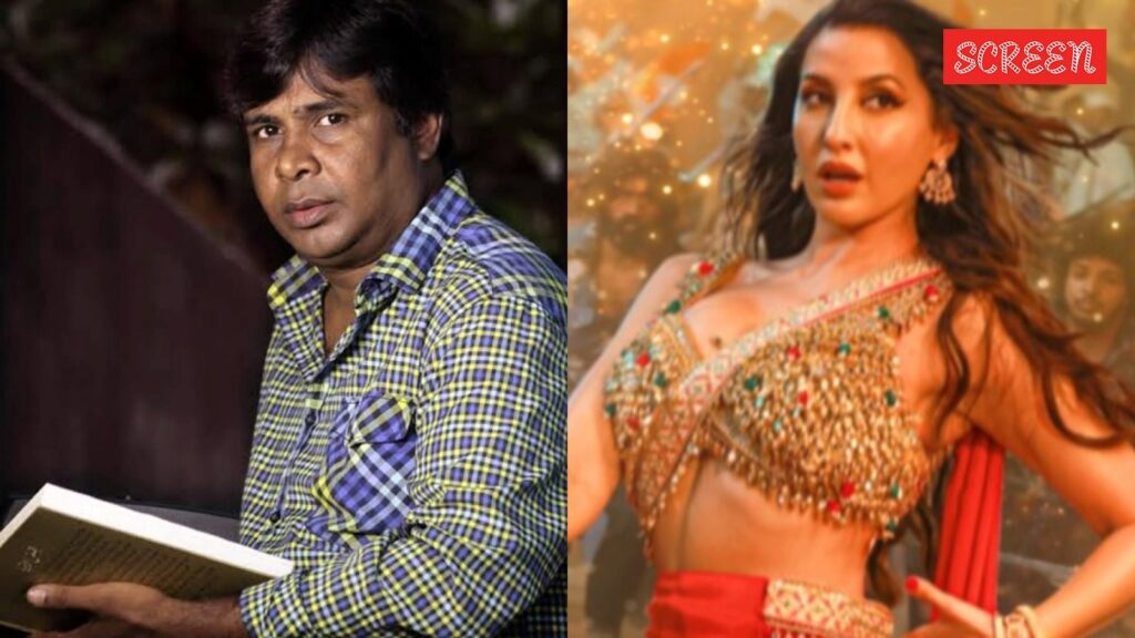 Nora Fatehi’s ‘Sarke Chunar’ lyricist Raqueeb Alam says he refused to write the song, only translated the Kannada version written by director: ‘I feel humiliated’